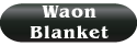 waon blanket button